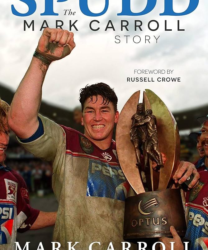 "Spudd - The Mark Carroll Story" - Signed Copy